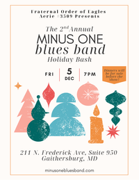 Minus One Blues Band: Live at Fraternal Order of Eagles Aerie #3509