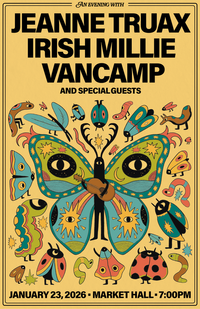An Evening With Jeanne Truax, Irish Millie and VANCAMP