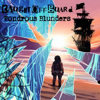 Wondrous Blunders by Caught Off Guard
