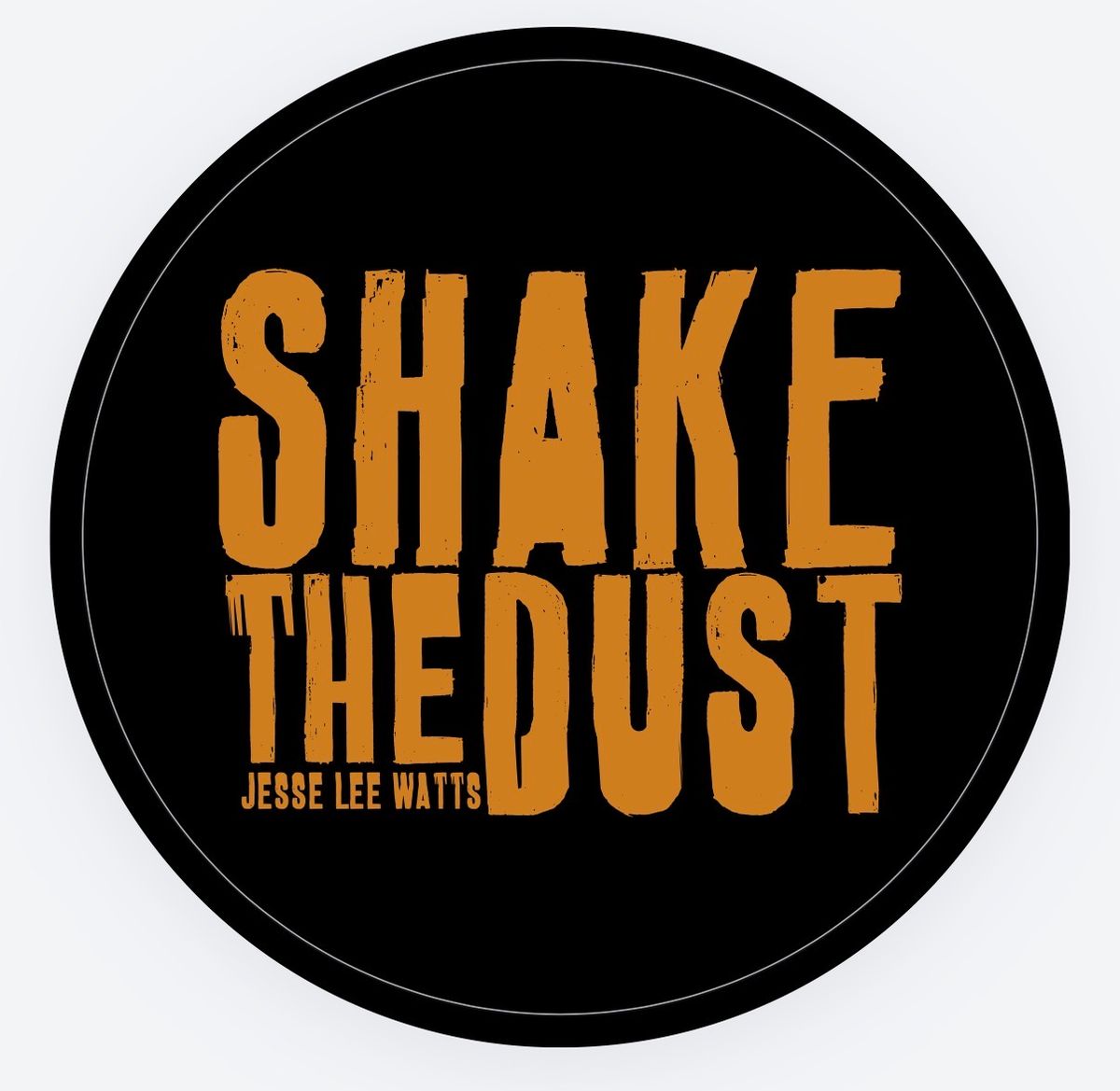 Shake the Dust 