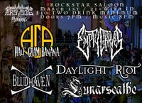 EMPTY GRAVES, HALF GRAM BANANA, LUNARSCATHE, BLÜDHAVEN, AND DAYLIGHT RIOT