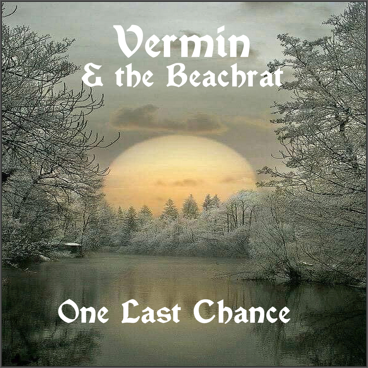 One Last Chance - 7 Song CD