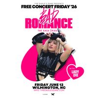 BAD ROMANCE: A Tribute to Lady Gaga