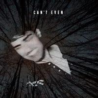 Can't Even by Ohad
