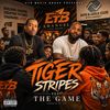 Tiger Stripes (Feat. THE GAME)
