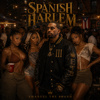 SPANISH HARLEM by Emanuel The Brand