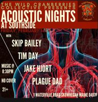 Plague Dad w/Skip Bailey, Tim Day, Jake Hjort