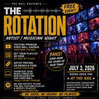 The Rotation (artist/musician/industry night) at The Rail