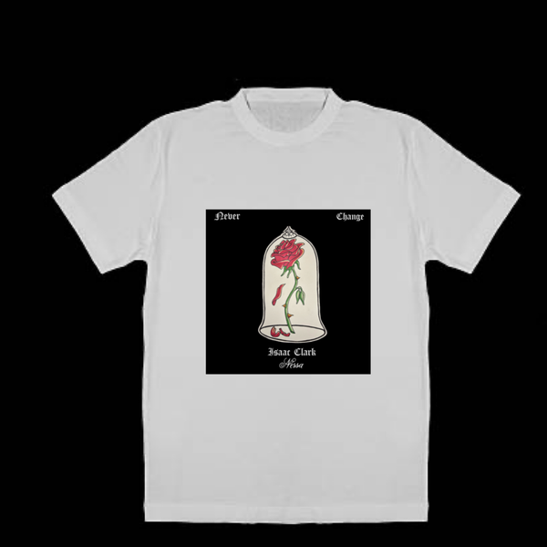 "Never Change" White T-Shirt