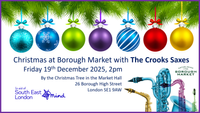 The Crooks Saxes @ Borough Market in aid of South East London Mind