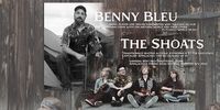 Benny Bleu and The Shoats