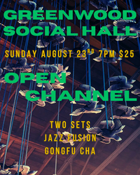 Open Channel - Jazz Fusion and Gongfu Cha