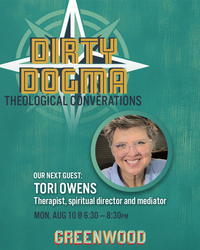Dirty Dogma: Theological Conversations at Greenwood Social Hall
