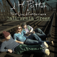California Green by J.H. Patton & The Good Companions