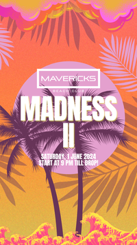 MADNESS II (SD DREAM)