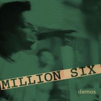 Demos by Million Six