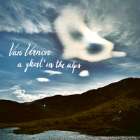 Van Vernon "A ghost in the alps" Tour