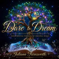 Dare to Dream by Juliann Farnsworth
