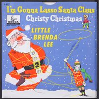 I 'M GONNA LASSO SANTA CLAUS by BRENDA LEE VERSION
