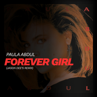 Forever Your Girl (Jason Dee Remix) - Paula Abdul by 80's, House, Oldschool