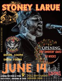 The Smokin' Oaks W/ Stoney Larue
