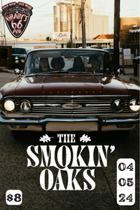 The Smokin' Oaks live at grady’s 