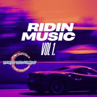 Ridin Music, Vol. 1 by INFAMOUS C-4