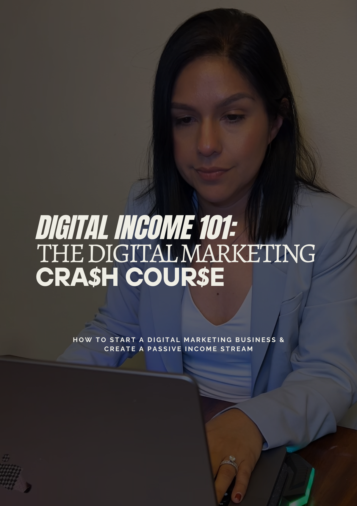 Digital Income 101: The FREE Digital Marketing Crash Course