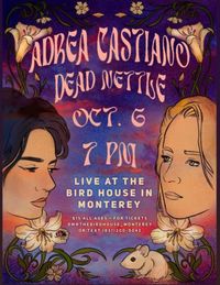 Adrea Castiano & Dead Nettle