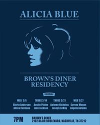 Alicia Blue Brown's Diner Residency