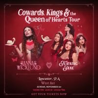 COWARDS, KINGS, & THE QUEEN OF HEARTS TOUR