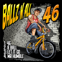 46 by Ballz n All
