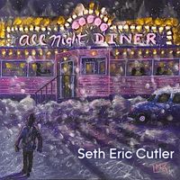 All Night Diner by Seth Eric Cutler