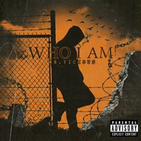WHO I AM by MR.VICIOUS