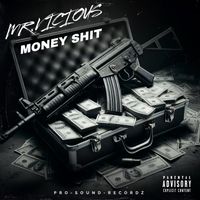 MONEY SHIT by MR. VICIOUS
