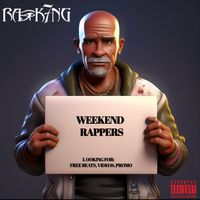 Weekend Rappers (DJ Pack) by RA K7NG x DJ Kawon