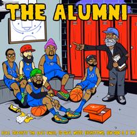 The Alumni Feat. Travisty The Lazy Emcee, ED DAV, Notes EightyTwo, Len-Dor & K Tre ( DJ Pack) by DJ Kawon