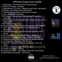 #Themixtapeshow Episode 400 by DJ Kawon Presents 