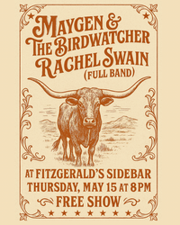 Rachel Swain and Maygen and the Birdwatcher at FitzGerald's!