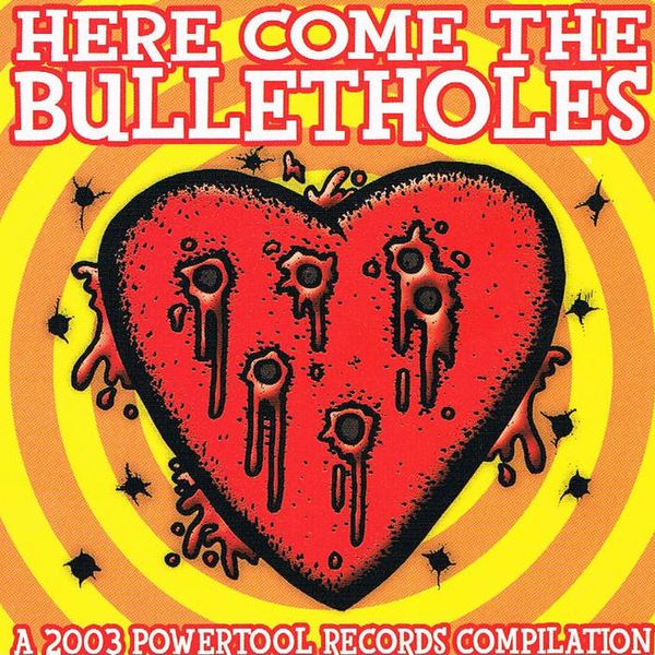 PT005: Various Artists - Here Come The Bulletholes - CD