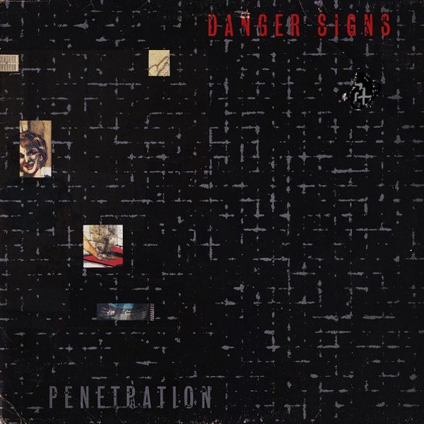 Penetration  – Danger Signs - Vinyl