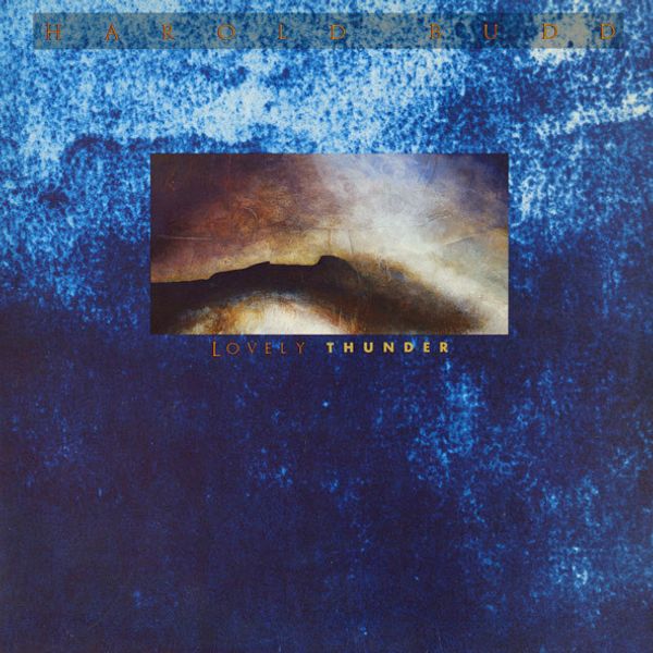 Harold Budd – Lovely Thunder - Vinyl