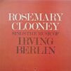 Rosemary Clooney – Sings The Music Of Irving Berlin - Vinyl