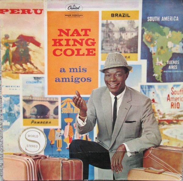 Nat King Cole – A Mis Amigos - Vinyl