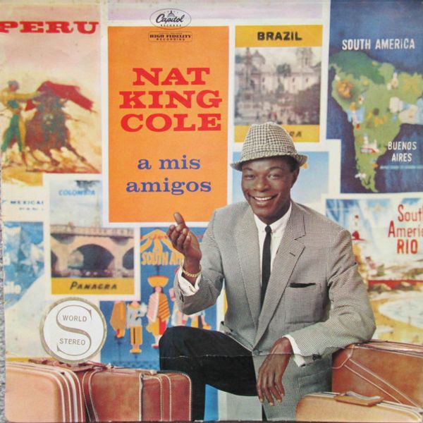 Nat King Cole – A Mis Amigos - Vinyl