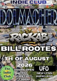 Indie Cub Presents..... DOLMACHER + BILL ROOTES + RACKAB