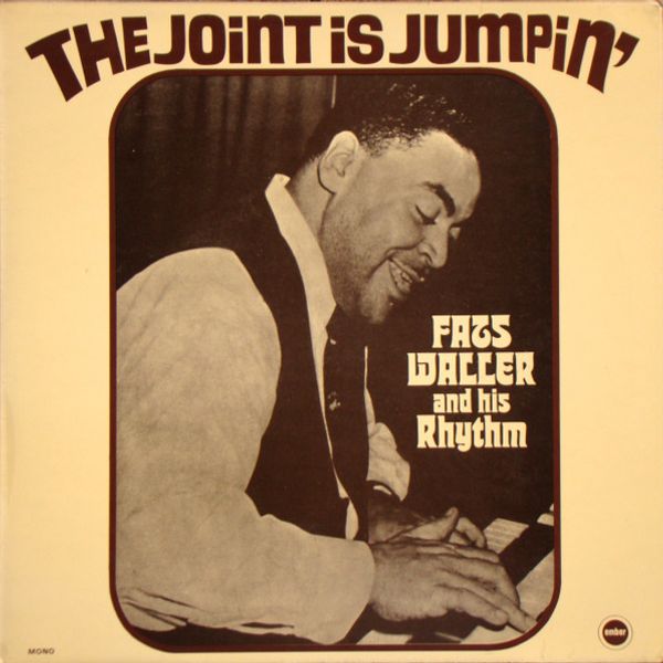 Fats Waller And His Rhythm – The Joint Is Jumpin' - Vinyl