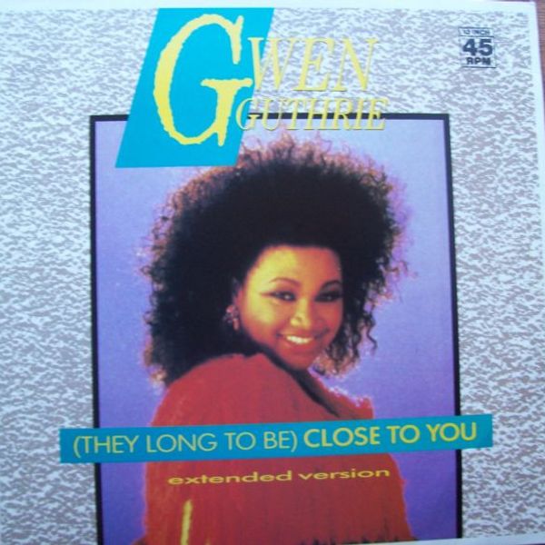 Gwen Guthrie – (They Long To Be) Close To You - Vinyl