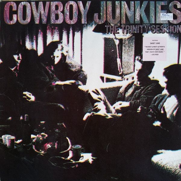 Cowboy Junkies – The Trinity Session - Vinyl