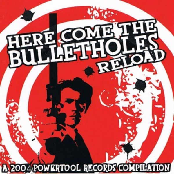 PT011: Various Artists - Here Come The Bulletholes - Reload - CD
